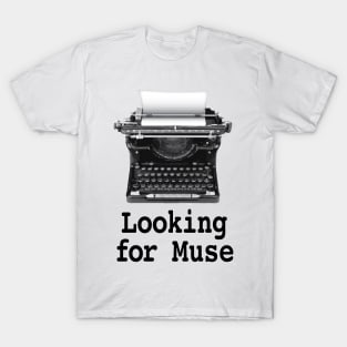 Looking for muse T-Shirt